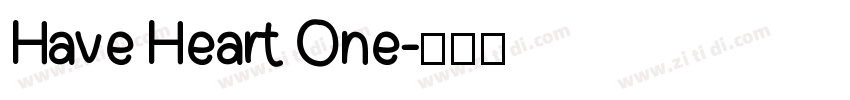 Have Heart One字体转换